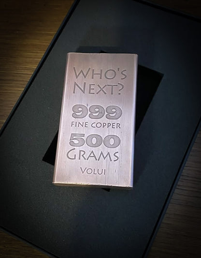 Who’s Next? 999 Fine Copper Bar – 500 Grams